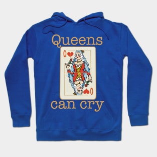 Queens can cry Hoodie